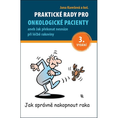 Praktické rady pro onkologické pacienty 3. vydání