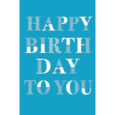 Přání k narozeninám s obálkou Artebene Happy Birthday To You