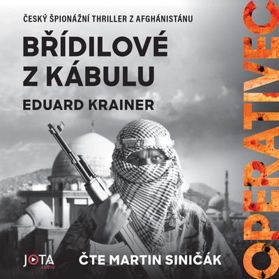 Operativec II - Břídilové z Kábulu - Eduard Krainer - čte Martin Siničák