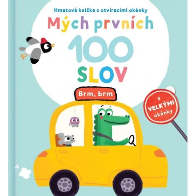 Mých prvních 100 slov Brm, brm – Hledejceny.cz