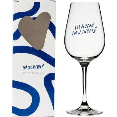 Bella Rose Sklenice na víno Hlavně mu nepiš + krabička čirá barva sklo 350 ml
