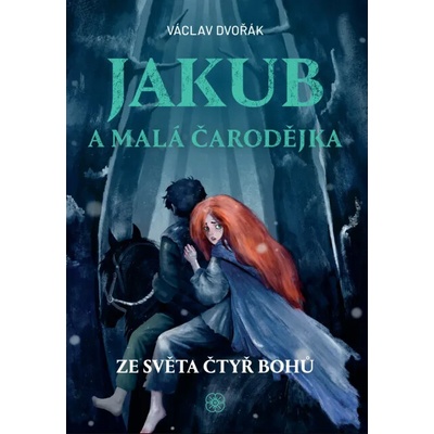 Jakub a malá čarodějka - Ze světa čtyř bohů