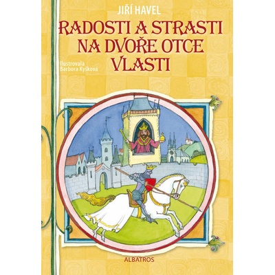 Radosti a strasti na dvoře Otce vlasti – Hledejceny.cz