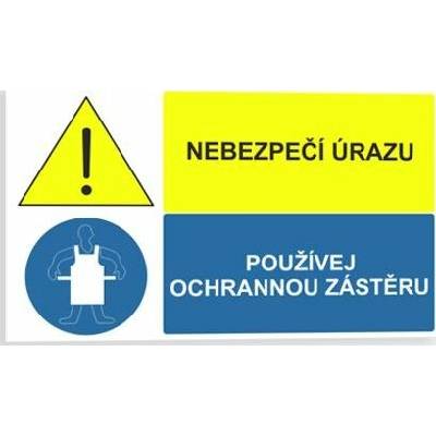 Traiva s.r.o Nebezpečí úrazu Používej ochrannou zástěru Verze: Samolepka 95 x 57 mm tl. 0.1 mm - Kód: 02228