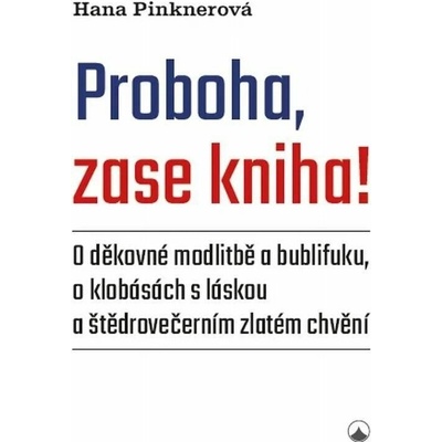 Proboha, zase kniha! – Hledejceny.cz