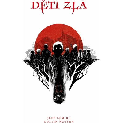 Děti zla - Jeff Lemire