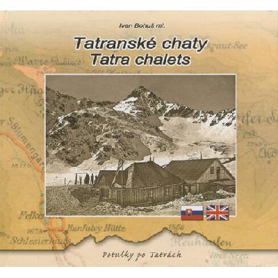 Tatranské chaty / Tatra chalets
