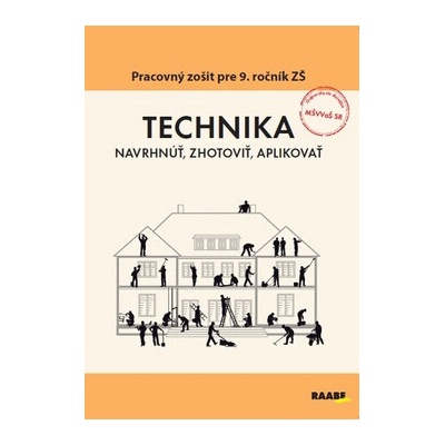 Technika Pracovný zošit pre 9. ročník ZŠ