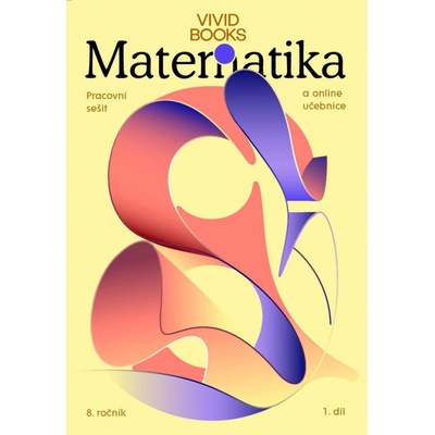 Matematika 8 - pracovní sešit s online učebnicí 1.díl - František Cáb