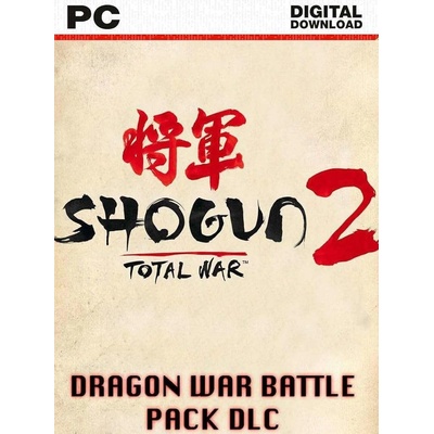Total War: Shogun 2 - Dragon War Battle Pack