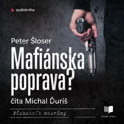 Mafiánska poprava - Peter Šloser