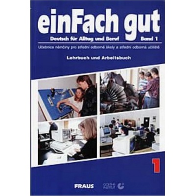 Einfach gut 1 učebnice / CZ+SK/ Fraus