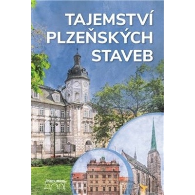 Tajemství plzeňských staveb