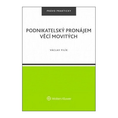 Podnikatelský pronájem věcí movitých