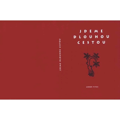 Jdeme dlouhou cestou - Erika Manuš