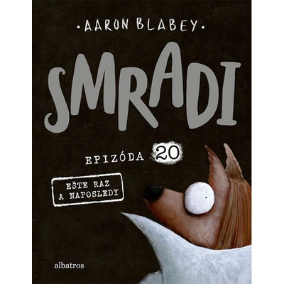 Albatros Smradi 20 - Ešte raz a naposledy