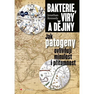Bakterie, viry a dějiny - Johnathan Kennedy