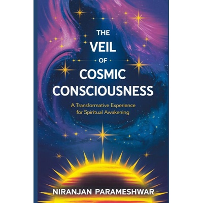 The Veil of Cosmic Consciousness