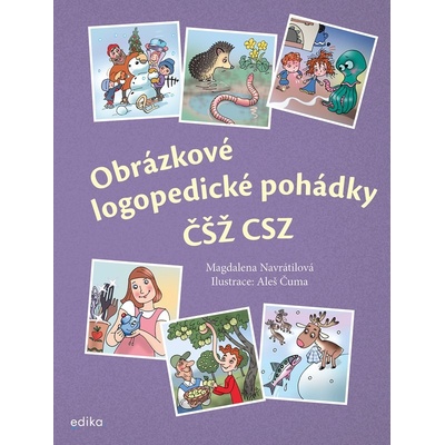 Obrázkové logopedické pohádky ČŠŽ CSZ Edika – Hledejceny.cz