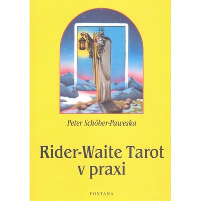 Rider-Waite Tarot v praxi