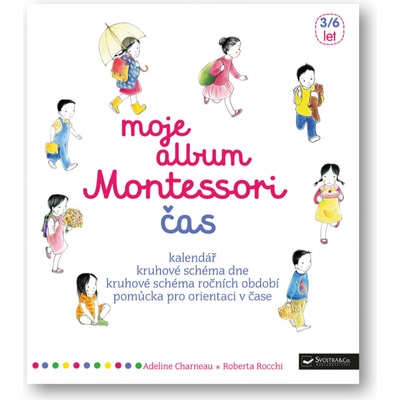 Moje album Montessori - Čas - Charneau Adeline, Rocchi Roberta,
