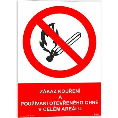 Traiva s.r.o Zákaz kouření a používání otevřeného ohně v celém areálu Verze: Plast 210 x 297 mm (A4) tl. 0.5 mm - Kód: 03565