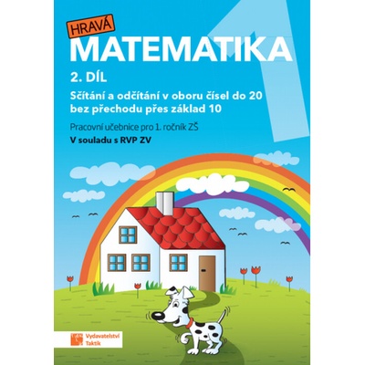 Hravá matematika 1 - pracovní učebnice - 2. díl - revidované RVP ZV