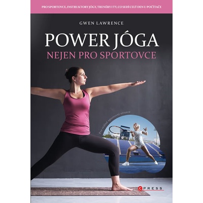 Power jóga - Gwen Lawrence – Hledejceny.cz