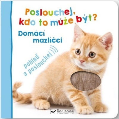 Poslouchej, kdo to může být? Domácí mazlíčci – Hledejceny.cz