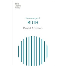 The Message of Ruth - David Atkinson