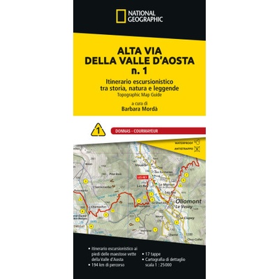 Alta via della Valle d'Aosta n. 1. Itinerario escursionistico tra storia, natura e leggende. Donnas - Courmayeur