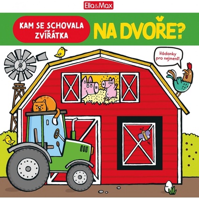 Kam se schovala zvířátka NA DVOŘE - Hádanky pro nejmenší – Hledejceny.cz