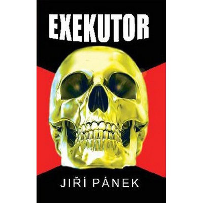 NAŠE VOJSKO - knižní distribuce s.r.o. Exekutor – Hledejceny.cz