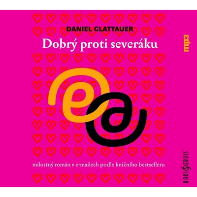 Dobrý proti severáku - Daniel Glattauer