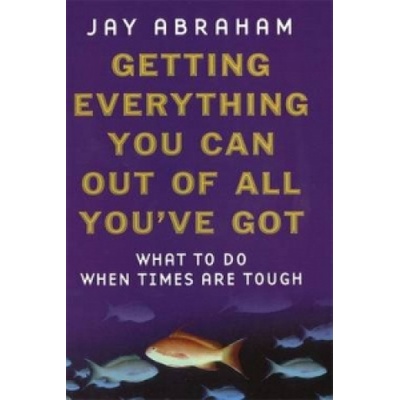 Getting Everything You Can Out of All You've Got - Abraham Jay