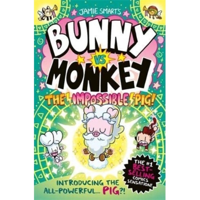 Bunny vs Monkey: The Impossible Pig Smart Jamie