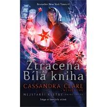 Ztracená Bílá kniha - Nejstarší kletby 2 - Cassandra Clare