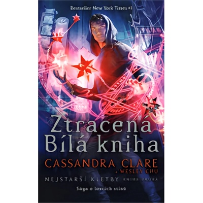 Ztracená Bílá kniha - Nejstarší kletby 2 - Cassandra Clare