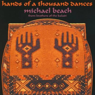 Hands Of A Thousand Dance / Beach, Michael – Hledejceny.cz