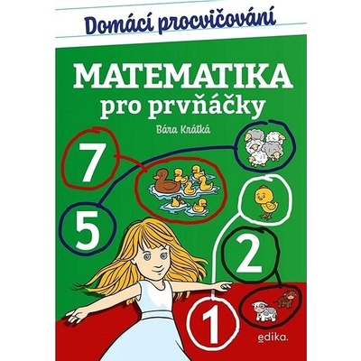 Domácí procvičování - Matematika pro prvňáčky - Barbora Krátká