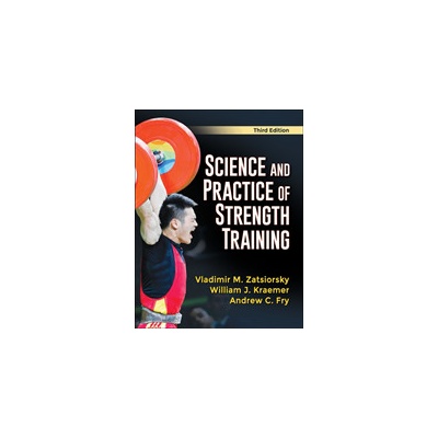 Science and Practice of Strength Training Zatsiorsky Vladimir M.