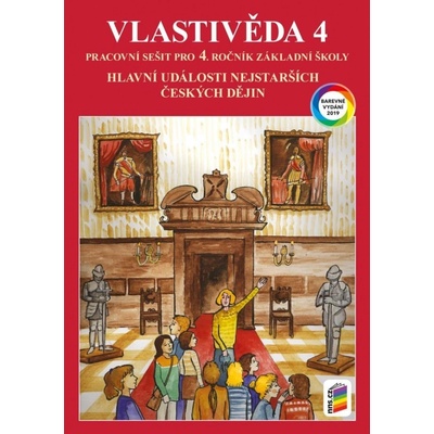Vlastivěda 4 - Hlavní události - pracovní sešit 4-48