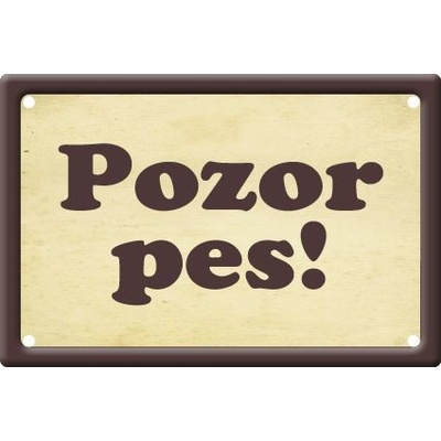 Plechová informativní psí cedule, Pozor pes