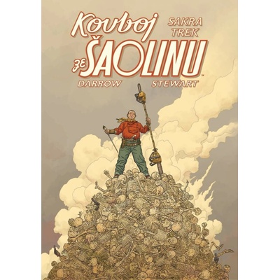 Kovboj ze Šaolinu - Sakra trek
