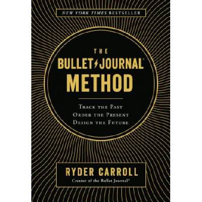 The Bullet Journal Method
