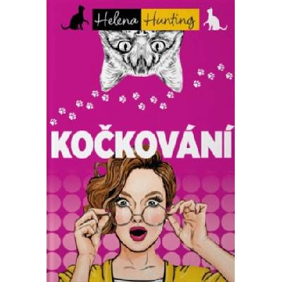 Kočkování - Helena Hunting
