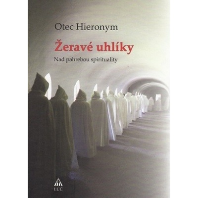 Žeravé uhlíky - Otec Hieronym