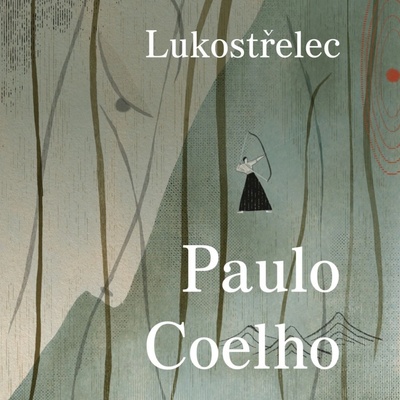 Lukostřelec - Coelho - Dvořáková Helena