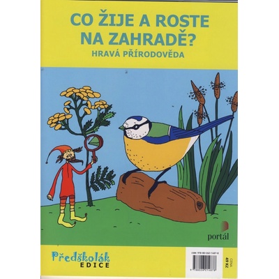 Co žije a roste na zahradě? - Hravá přírodověda - Eliška Leblová – Hledejceny.cz