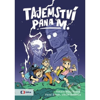 Tajemství pana M. - Natálie Pospíšilová, Pavel Šimák, Viktor Svoboda (ilustrátor) – Hledejceny.cz